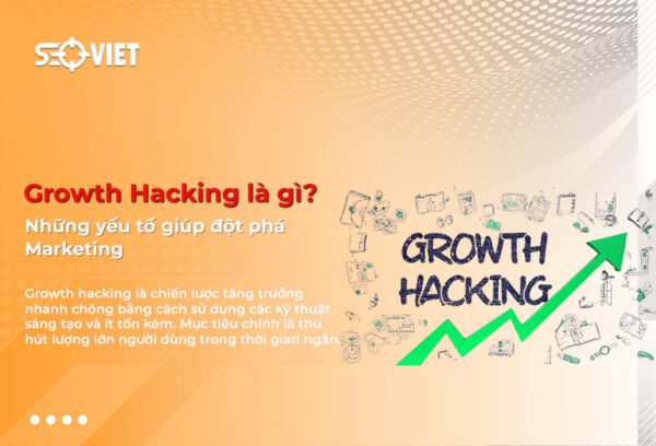 Growth hacking là gì