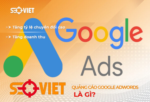 Google Adwords là gì?