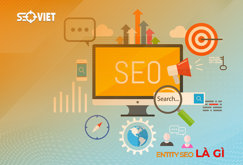 Entity Seo Là Gì