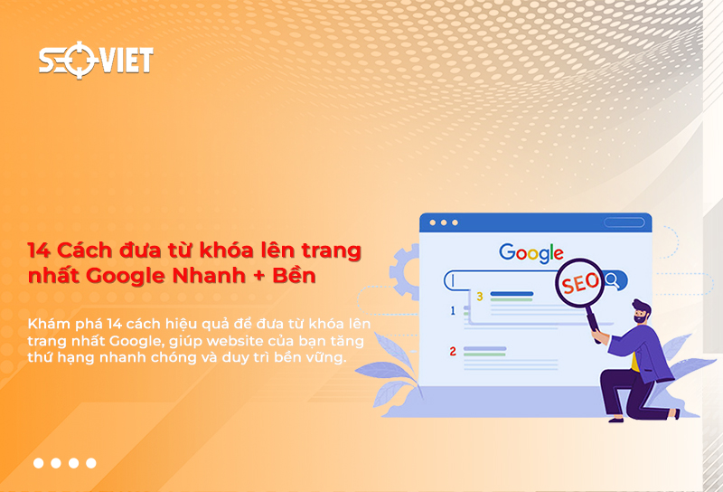 Cách SEO từ khóa lên top Google nhanh