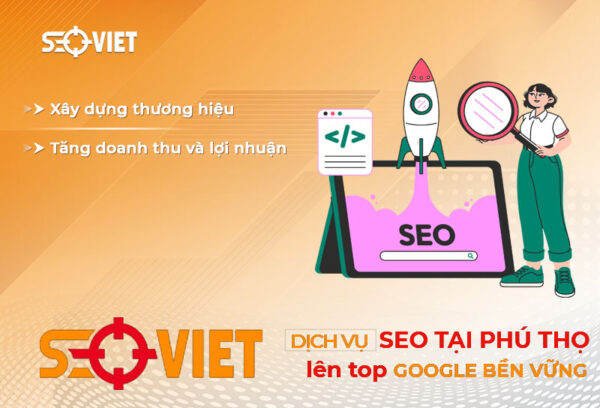 Dịch vụ SEO tại Phú Thọ