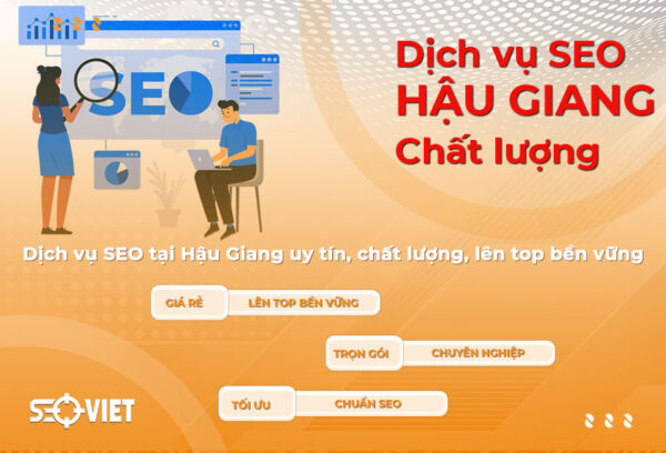 Dịch vụ SEO tại Hậu Giang