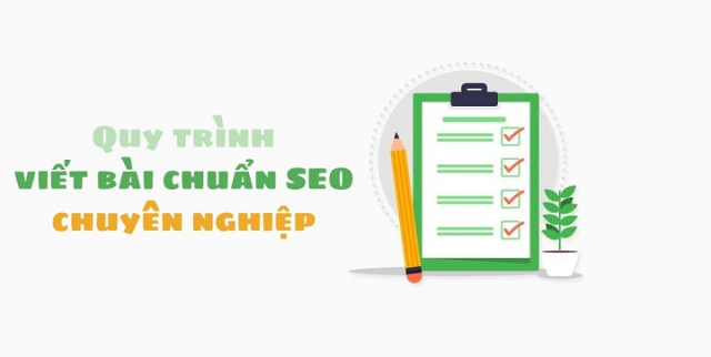 Quy trình viết bài chuẩn SEO