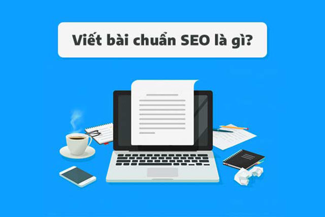 Dịch vụ viết bài chuẩn seo cho website chất lượng (Giá 2022)
