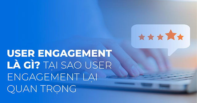 user engagement trong seo là gì