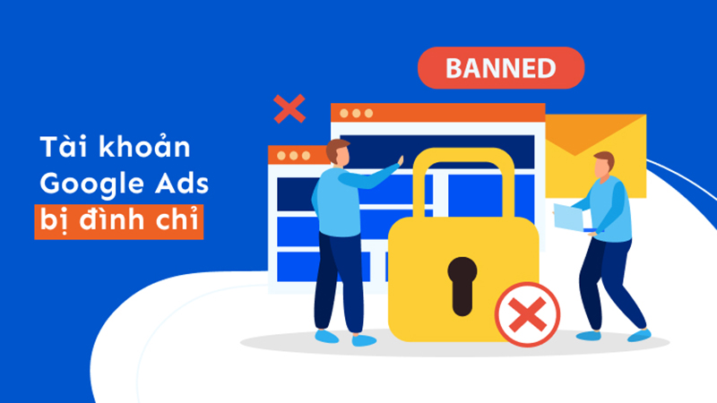 Tài khoản Google Ads bị đình chỉ