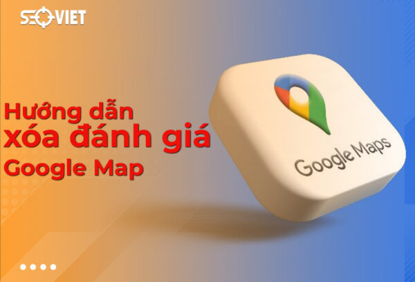 Đánh giá trên Google Map