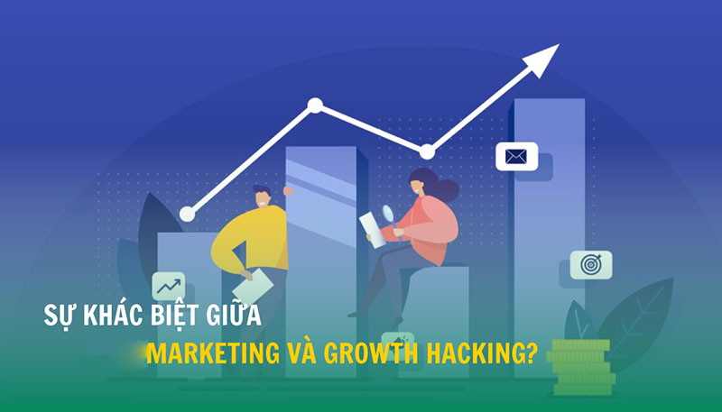 So sánh growth hacking và marketing