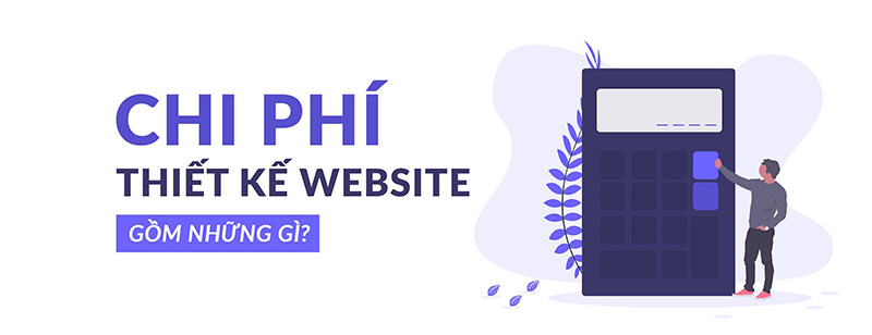 Dự toán chi phí thiết kế website