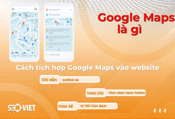 Google Maps là gì