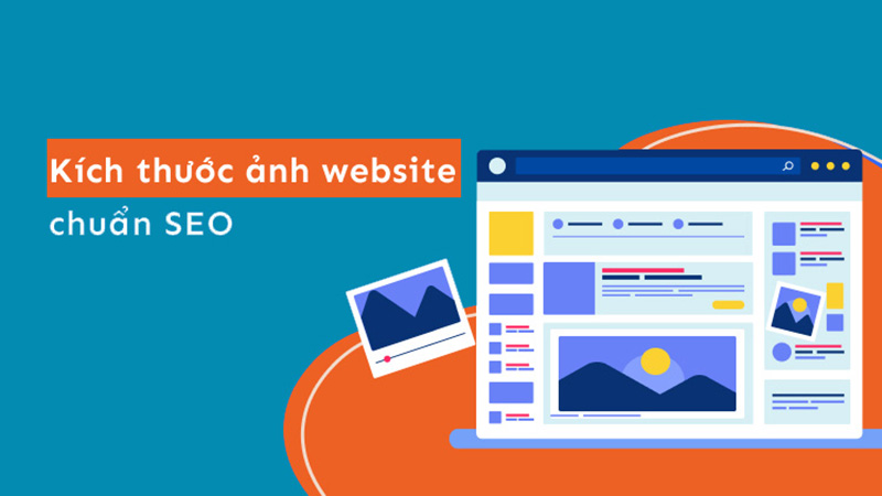 Kích thước ảnh website chuẩn seo