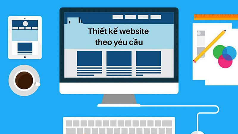 Thiết kế web theo yêu cầu