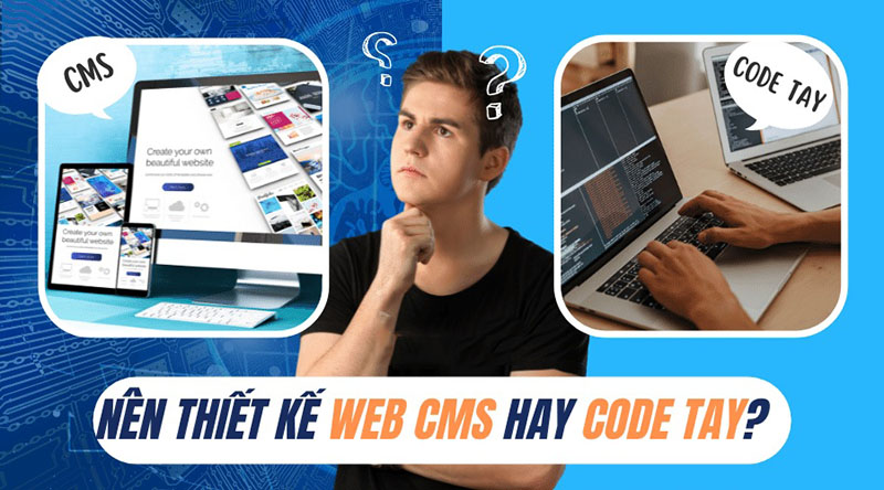 Có nên thiết kế web code tay