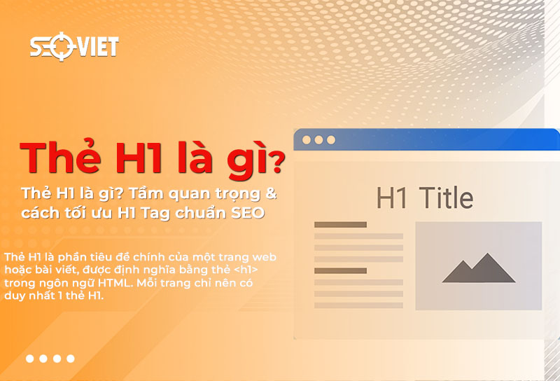 Thẻ H1 là gì