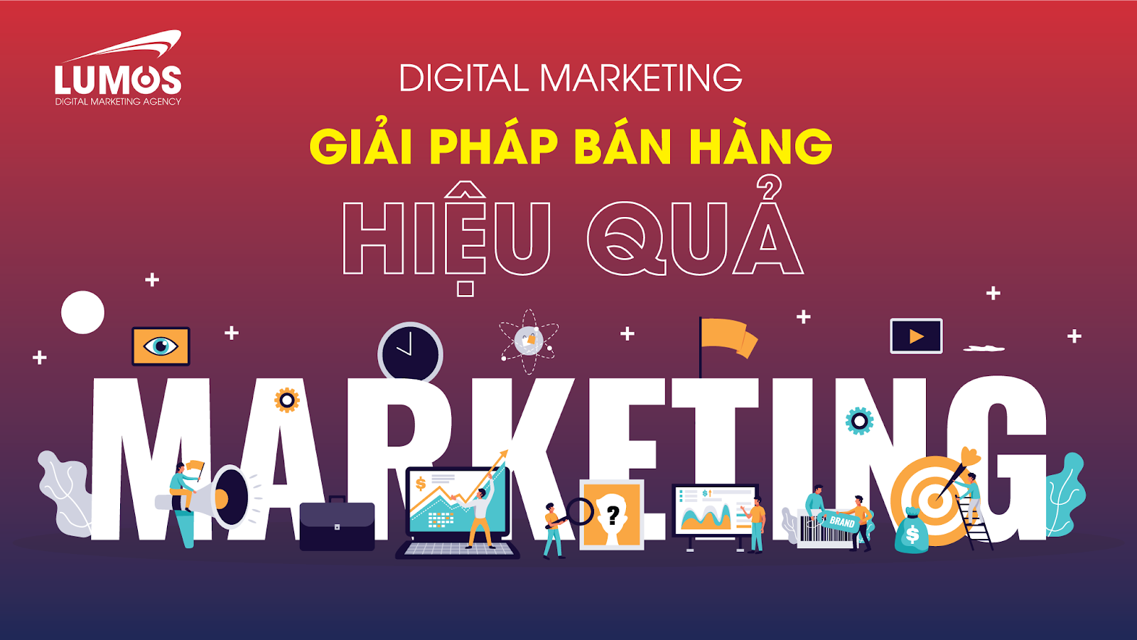 Lumos - Cung cấp giải pháp digital marketing toàn diện