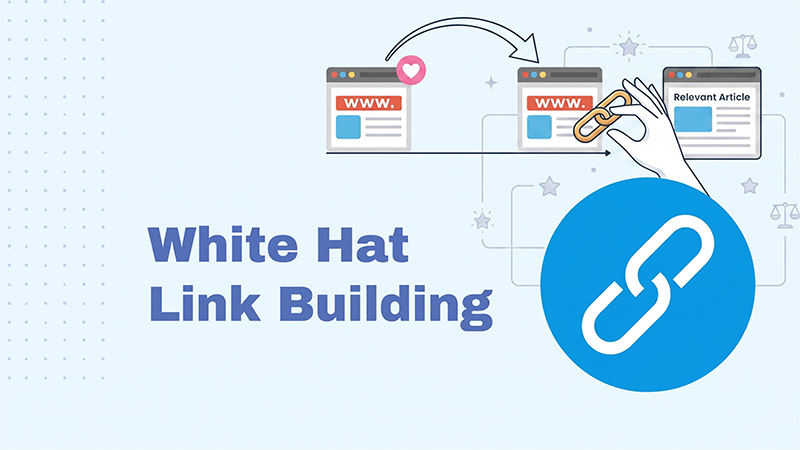 Xay-dung-lien-ket-chat-luong-cao-White-hat-Link-Building